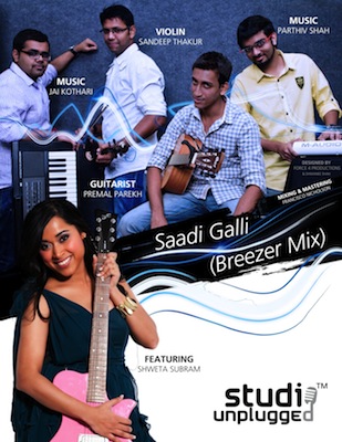 Saadi Galli Aaja (Breezer Mix) - Studiounplugged ft. Shweta Subram, Sandeep Thakur