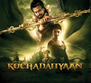 kochadaiiyaan